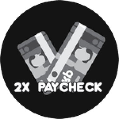 2× Paycheck